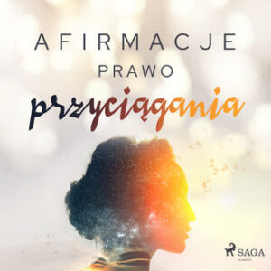 Afirmacje. Afirmacje  Prawo przyciągania