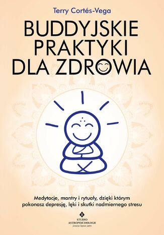 Buddyjskie praktyki dla zdrowia