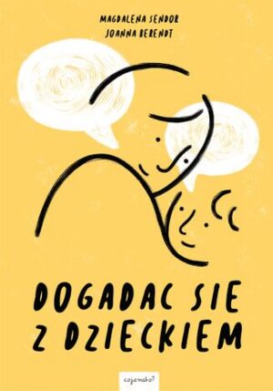 Dogadać się z dzieckiem