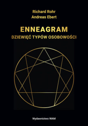 Enneagram / wyd. 2. Dziewięć typów osobowości