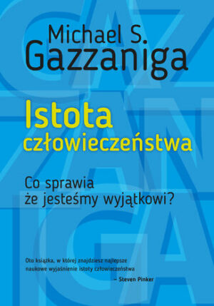 Istota człowieczeństwa. Co sprawia, że jesteśmy wyjątkowi?