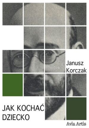 Jak kochać dziecko