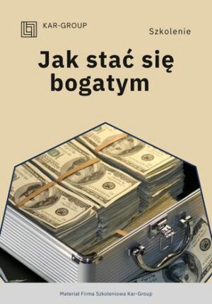 Jak stać się bogatym?