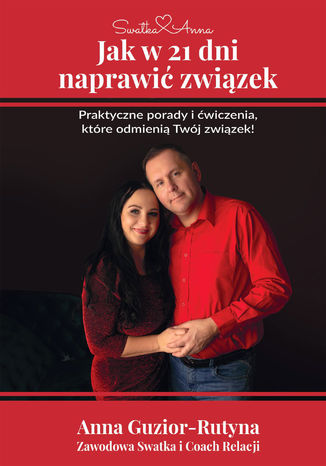 Jak w 21 dni naprawić związek