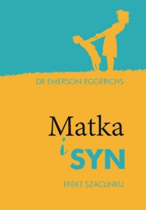Matka i syn - Efekt szacunku
