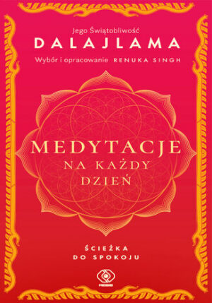 Medytacje na każdy dzień. Ścieżka do spokoju