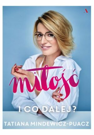 Miłość. I co dalej?