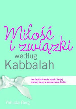 Miłość i związki według Kabbalah