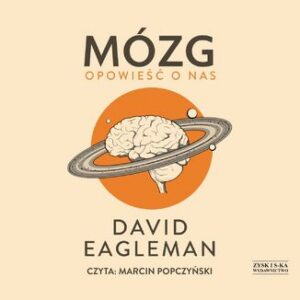 Mózg. Opowieść o nas