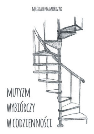 Mutyzm wybiórczy w codzienności