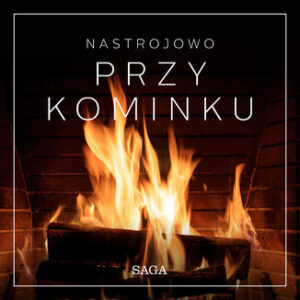 Nastrojowo. Nastrojowo - Przy kominku
