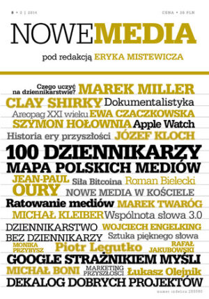NOWE MEDIA pod redakcją Eryka Mistewicza Kwartalnik 8/2014
