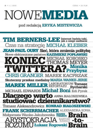 NOWE MEDIA pod redakcją Eryka Mistewicza Kwartalnik 9/2015