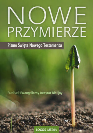 Nowe Przymierze, Pismo Święte Nowego Testamentu