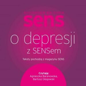 O depresji z sensem