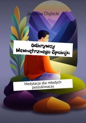 Odkrywcy Wewnętrznego Spokoju