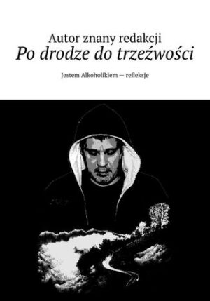 Po drodze do trzeźwości