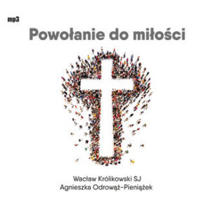 Powołanie do miłości