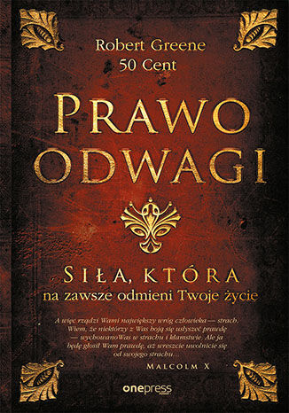 Prawo odwagi. Siła, która na zawsze odmieni Twoje życie