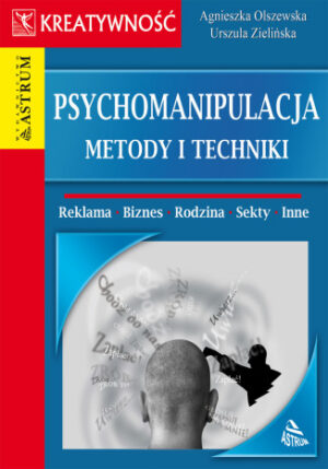 Psychomanipulacja metody i techniki