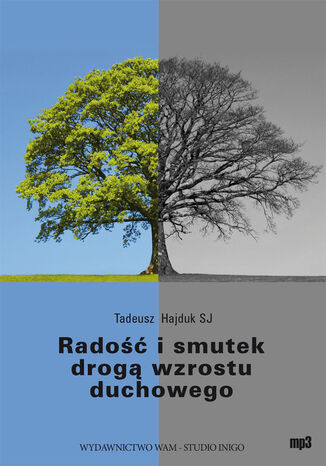 Radość i smutek drogą wzrostu duchowego