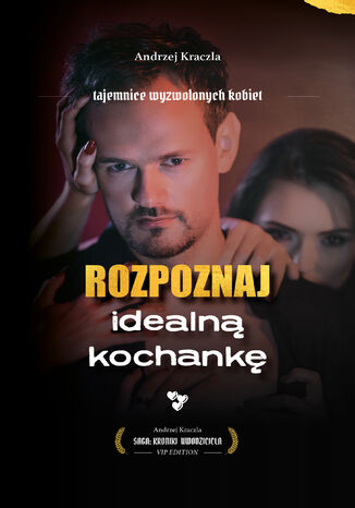 Rozpoznaj idealną kochankę. Tajemnice wyzwolonych kobiet