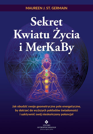 Sekret Kwiatu Życia i MerKaBy