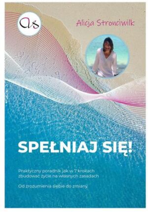 Spełniaj się!