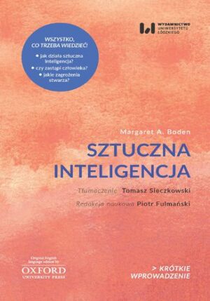 Sztuczna inteligencja. Jej natura i przyszłość. Krótkie Wprowadzenie 21