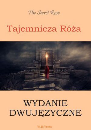 Tajemnicza róża. Wydanie dwujęzyczne angielsko-polskie