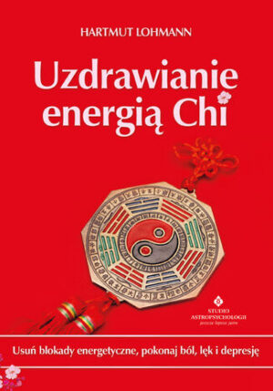 Uzdrawianie energią Chi