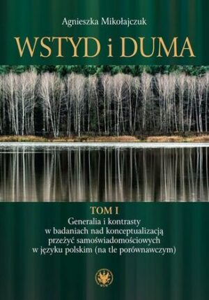 Wstyd i duma. Tom 1