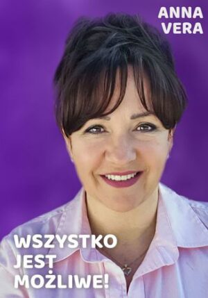 Wszystko jest możliwe!