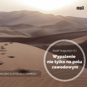 Wypalenie nie tylko na polu zawodowym