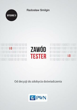 Zawód tester. Od decyzji do zdobycia doświadczenia